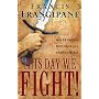 This Day We Fight: Breaking the Bondage of a Passive Spirit