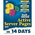 Teach Yourself Active Server Pages in 14 Days by Sanjaya Hettihewa and Kelly Held