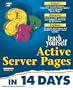 Teach Yourself Active Server Pages in 14 Days