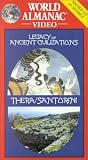 The Legacy of Ancient Civilizations: Thera/Santorini