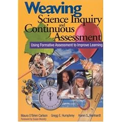 Weaving Science Inquiry and Continuous Assessment: Using Formative Assessment to Improve Learning