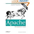 Apache: the Definitive Guide (With CD-ROM)