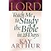 Lord, Teach Me to Study the Bible in 28 Days