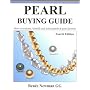 Pearl Buying Guide: How to Evaluate, Identify and Select Pearls and Pearl Jewelry