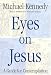 Eyes on Jesus: Guide for Contemplation