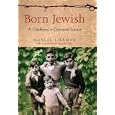 Born Jewish: A Childhood in Occupied Europe