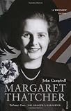 Margaret Thatcher Volume One: v. 1