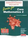 Heinemann Modular Maths Edexcel Revise for Core Maths 2