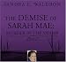 Price Comparison : The Demise of Sarah Mae: Murder in the Swamp - Part 2