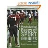 Psychological Bases of Sport Injuries