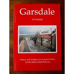 Garsdale: History of a Station on the Settle-Carlisle Railway