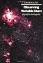 Observing Variable Stars: A Guide for the Beginner