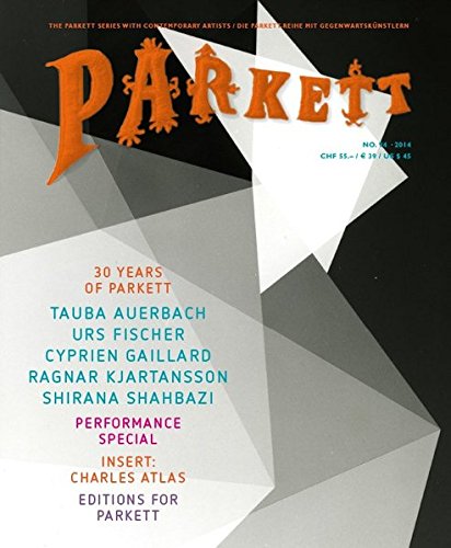 Parkett No. 94: Tauba Auerbach, Cyprien Gaillard, Ragnar Kjartansson, Shirana Shahbazi