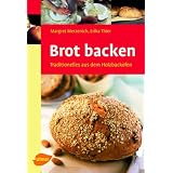 Brot backen: Traditionelles aus dem Holzbackofenvon "Margret Merzenich"