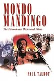 Mondo Mandingo: The Falconhurst Books and Films