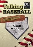 Talking Baseball with Ed Randall - Atlanta Braves -Greg Maddux Vol.1