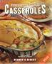 Heartland Cooking Casseroles Traditional American Recipes