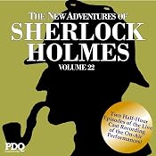 The New Adventures of Sherlock Holmes: The Golden Age of Old Time Radio Shows, Vol. 22 | [Arthur Conan Doyle]