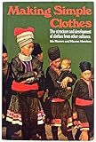 Making simple clothes : the structure and development of clothes from other cultures