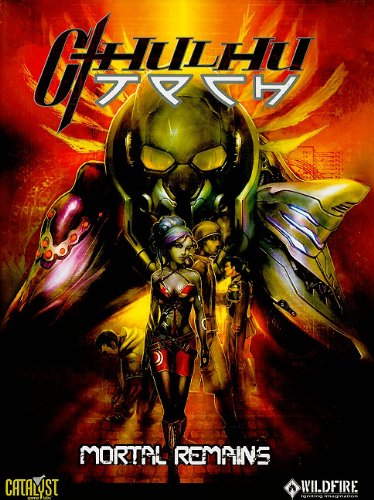 CthulhuTech Mortal Remains*OP