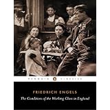 The Condition of the Working Class in Englandpar Friedrich Engels