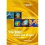 Die Welt hinter den Dingen: Highlights der Physik