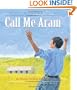 Call Me Aram (New Beginnings (Fitzhenry & Whiteside))