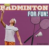 Badminton for Fun! by Shane Frederick