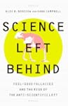 Science Left Behind: Feel-Good Fallac...