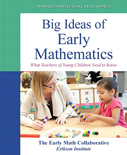 Big Ideas of Early Mathematics Plus Video-Enhanced Pearson eText -- Access Card Package (Practical Resources in ECE)