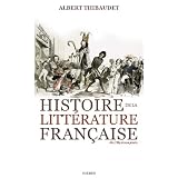 Histoire de la litt�rature fran�aisepar Albert Thibaudet