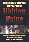 Hidden Value: How Great Companies Achieve Extraordinary Results with Ordinary People