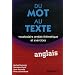Du mot au texte Anglais : Vocabulaire anglais th�matique et exercices