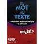 Du mot au texte Anglais : Vocabulaire anglais th�matique et exercices