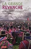 acheter livre occasion La grande revanche : Les Amérindiens à la reconquête  de leur destin