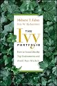 The Ivy Portfolio: How to Invest Like the Top Endowments and Avoid Bear Markets