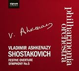 Shostakovich: Symphony No.5; Festive Overture (Philharmonia Orchestra / Ashkenazy)