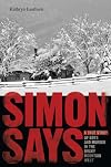 Simon Says: A True Story of Boys and Murder in the Rocky Mountain West