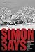 Book Simon Says: A True Story of Boys, Guns, and Murder