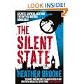 The Silent State: Secrets, Surveillance and the Myth of British Democracy