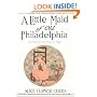 Little Maid of Old Philadelphia (Little Maid Historical Series)