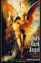 Eliot's Dark Angel: Intersections of Life and Art