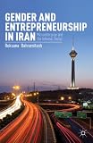 Gender and entrepreneurship in Iran : microenterprise and the informal sector