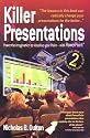 KILLER PRESENTATIONS: Power to the Imagination to Visualise Your Point - with PowerPoint