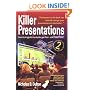 KILLER PRESENTATIONS: Power to the Imagination to Visualise Your Point - with PowerPoint