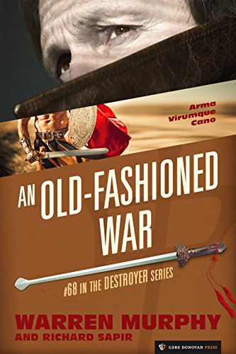 An Old-Fashioned War (The Destroyer Book 68)