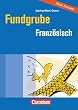 Fundgrube - Sekundarstufe I und II: Fundgrube Franz�sisch