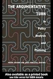 The Argumentative Turn in Policy Analysis and Planning