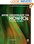 Adobe Dreamweaver CS4 How-Tos: 100 Essential Techniques
