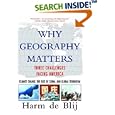 Why Geography Matters: Three Challenges Facing America: Climate Change, the Rise of China, and Global Terrorism